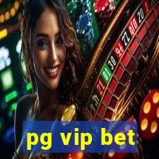 pg vip bet